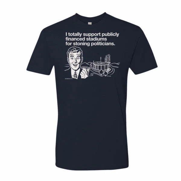 Simple Comfort I Support Publicly Financed Stadiums Tee